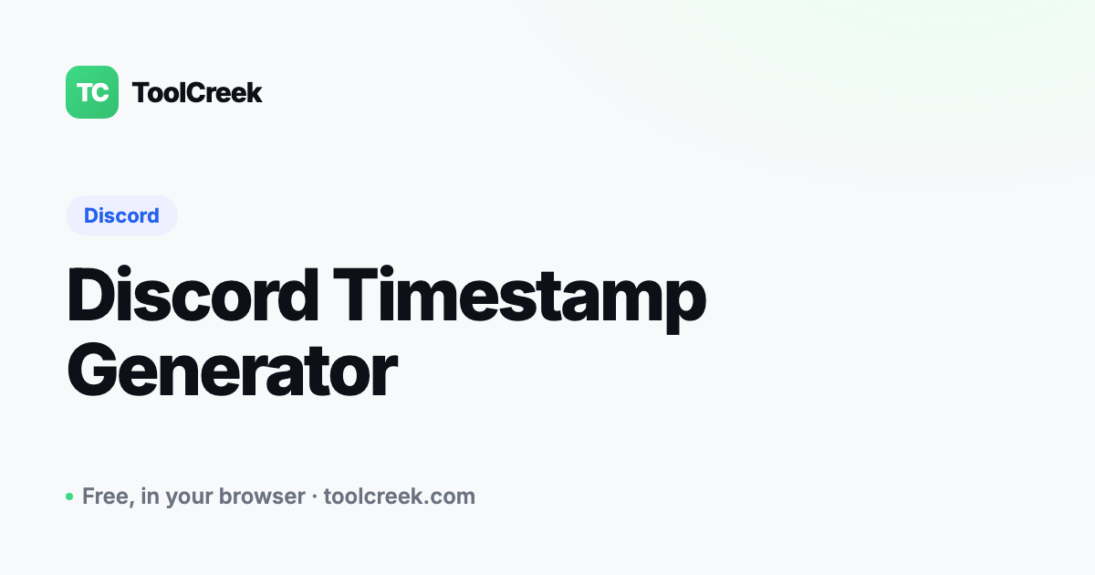 Discord Timestamp Generator: Post Dynamic Times That Adjust Per Timezone