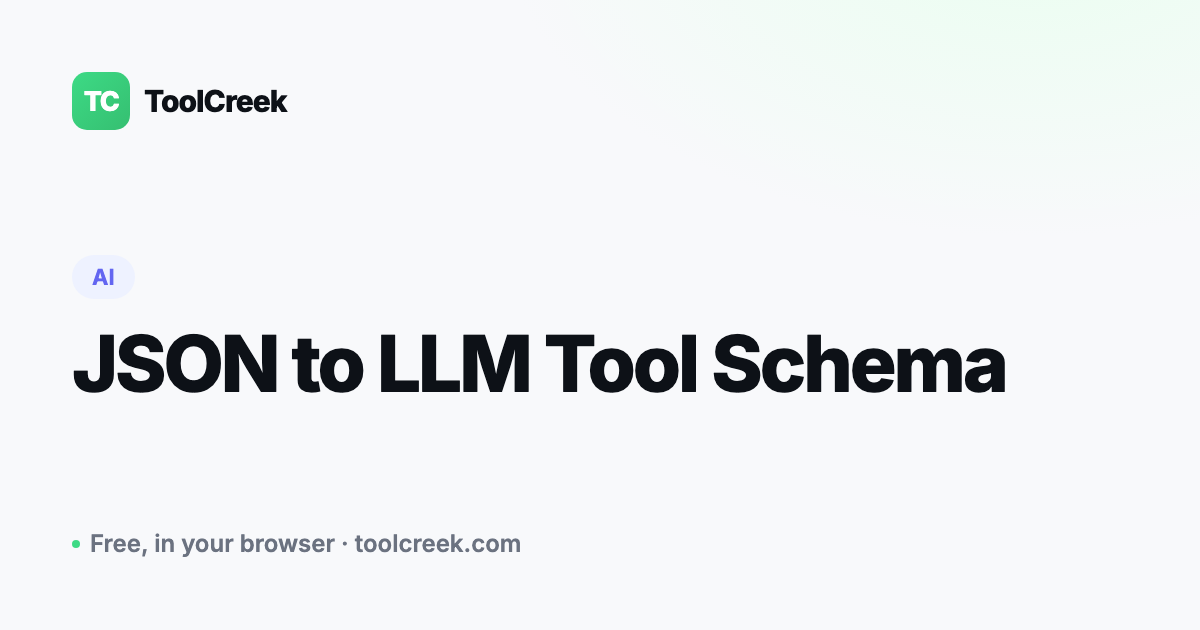 JSON to LLM Tool Schema: Build Function Calling Definitions